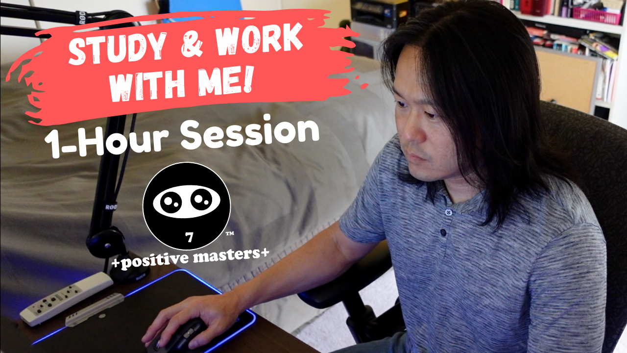 12: Positive Masters - Study & Work with Me