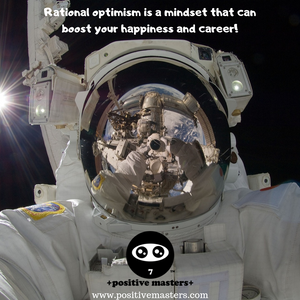 Rational optimism is a mindset that can boost your happiness and career!