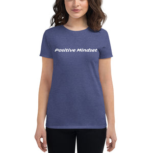 Positive Mindset Dark Women's Fit T-Shirts